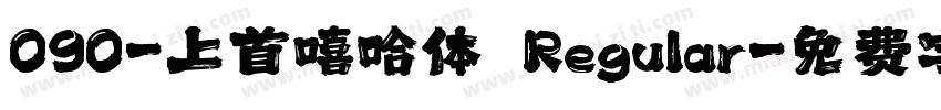 090-上首嘻哈体 Regular字体转换